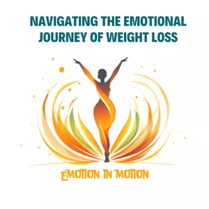 Cover image for Online course Emotions in Motion: Navigating the Emotional Journey of Weight Loss