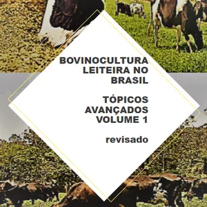 Imagem principal do produto Bovinocultura leiteira no Brasil - Tópicos avançados - Volume 1