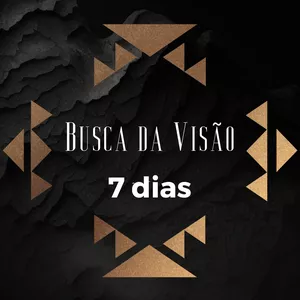 Imagem de capa para o Evento presencial Busca da Visão - 7 Dias