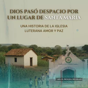 Imagen de portada para Ebook Dios pasó despacio por un lugar de Santa María