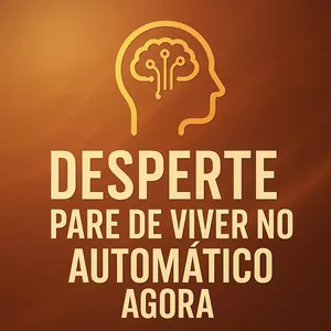 Imagem de capa para o Ebook DESPERTE: PARE DE VIVER NO AUTOMÁTICO AGORA