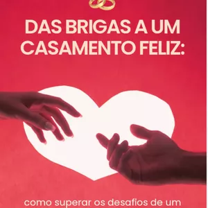 Imagem de capa para o Ebook Das Brigas a um Casamento Feliz 