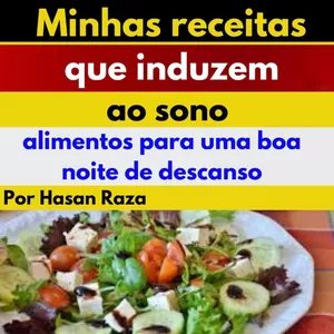 Imagem de capa para o Ebook Minhas receitas que induzem ao sono: alimentos para uma boa noite de descanso