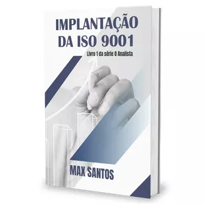 Imagem de capa para o Ebook Implantação da ISO 9001 - Livro da série O analista