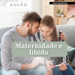 Imagem de capa para o Curso online Aulão: Maternidade e libido