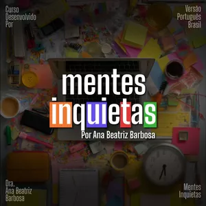 Imagem de capa para o Curso online Curso Mentes Inquietas - Superando o TDAH - 