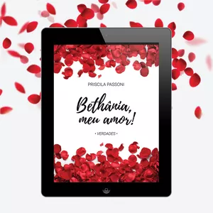 Imagem de capa para o Ebook Bethânia, meu amor amor! Verdades