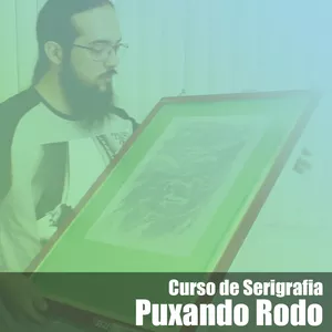 Imagem de capa para o Curso online Puxando Rodo Curso de Serigrafia