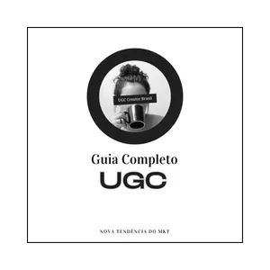 Imagem de capa para o Ebook Guia Completo para UGC Creator-Conteúdo Gerado pelo Usuário