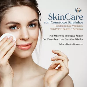 Imagem de capa para o Ebook Rotina de Cuidados para Pele Oleosa e Acnéica com Produtos Baratinhos 