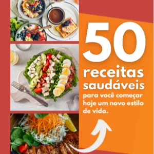 Imagem de capa para o Ebook 50 receitas saudáveis para você começar hoje um novo estilo de vida 