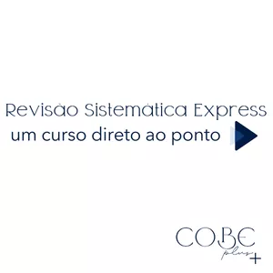 Imagem de capa para o Curso online REVISÃO SISTEMÁTICA EXPRESS: UM CURSO DIRETO AO PONTO