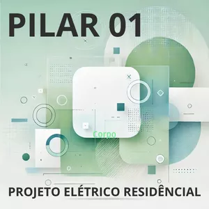 Imagem do curso Pilar 01 - Projeto elétrico residencial