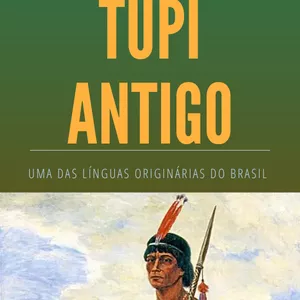 Imagem de capa para o Ebook Minigramática De Tupi Antigo