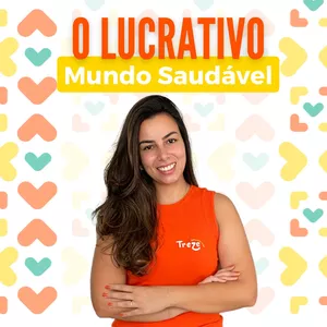 Imagem do curso O Lucrativo Mundo Saudável