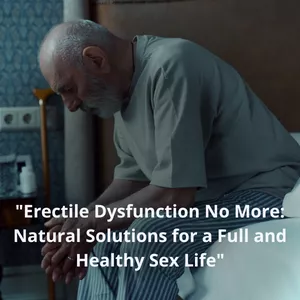 Cover image for Online course Erectile Dysfunction No More: Natural Solutions for a Full and Healthy Sex Life