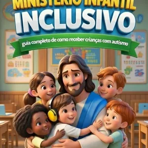 Imagem de capa para o Ebook Ministério Infantil - Inclusivo (TEA)