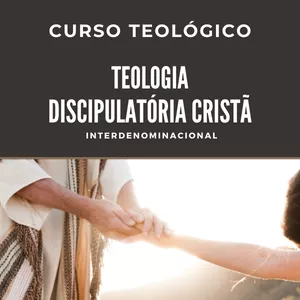 Curso Teológico N1 - TDCI por Ministros da Santidade: Cursos Teológicos