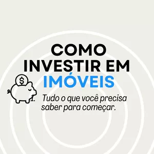 Imagem de capa para o Ebook Como Investir em Imóveis -  Tudo o que você precisa saber para começar.