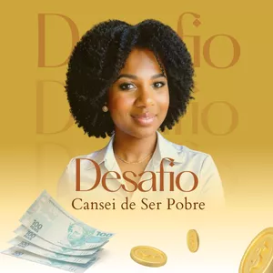 Imagem do curso Desafio Cansei de Ser Pobre 