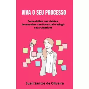Imagem de capa para o Ebook Viva o seu Processo 