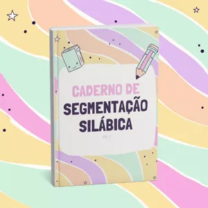 Imagem de capa para o Ebook Caderno de Segmentação Silábica - Vol. 1