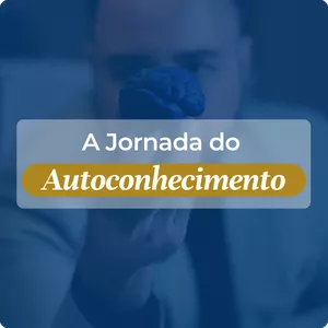 A Jornada do Autoconhecimento