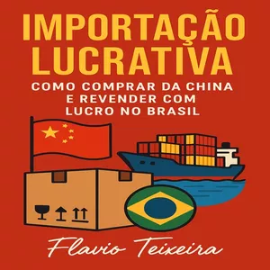 Imagem de capa para o Curso online Importação Lucrativa_ Como Comprar da China e Revender com Lucro no Brasil