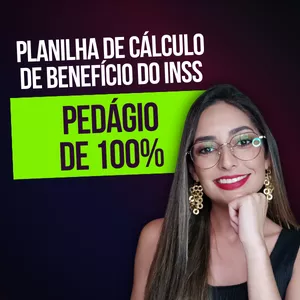 Imagem do curso Como Calcular o Valor do Pedágio de 100% pós-reforma INSS