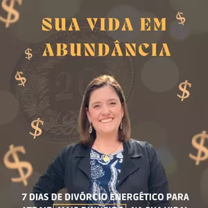 Imagem do curso 7 dias de Divórcio Energético para atrair mais dinheiro na sua vida!