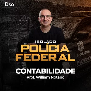 Imagem de capa para o Curso online Curso Isolado Polícia Federal (Contabilidade) - Teoria + Exercícios - Prof. William Notario