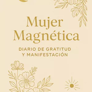 Imagen de portada para Curso online Mujer Magnética: Diario de Gratitud y Manifestación