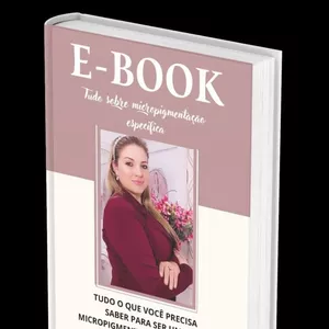 Imagem de capa para o Ebook Tudo para você torna-se uma micropigmentadora de sucesso.