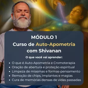 Imagem de capa para o Curso online Auto Apometria para iniciantes com Shivanan - Modulo 1