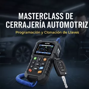 Masterclass de Cerrajería Automotriz: Programación y Clonación de Llaves (De 0 a Experto)
