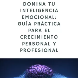 Imagen de portada para Ebook Despierta Tu Poder Emocional: Guía Completa para el Crecimiento Personal y Profesional