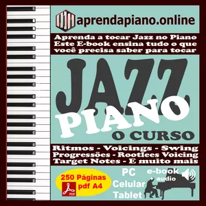 Imagem de capa para o Ebook JAZZ PIANO - O CURSO - TUDO O QUE VOCÊ PRECISA APRENDER PARA TOCAR JAZZ