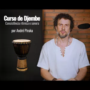 Imagem de capa para o Curso online Curso de Djembe - Constistência Ritmica e Sonora - por André Piruka