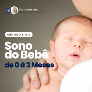 Imagem de capa para o Curso online MÉTODO S.O.S | Sono do Bebê de 0 à 3 Meses: autonomia gentil desde o primeiro mês