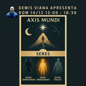 Imagem de capa para o Curso online Axis Mundi - Seres Extra-dimensionais, Inter-dimensionais e Extra-físicos