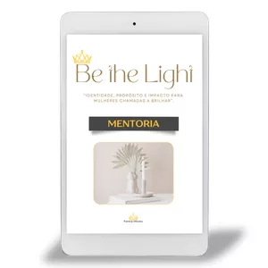 Imagem do curso MENTORIA - BE THE LIGHT