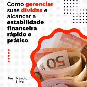 Imagem de capa para o Ebook Gerenciar divida e alcançar liberdade financeira