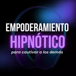Imagen de portada para Curso online Empoderamiento hipnótico para cautivar a los demás
