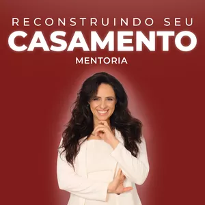 Imagem de capa para o Curso online Mentoria Reconstruindo seu Casamento - Aline Zaia