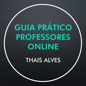 Imagem de capa para o Curso online Curso Guia Prático Professores Online