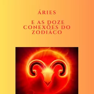 Imagem de capa para o Ebook Aries e as Doze Conexões Zodiacais
