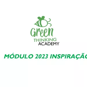 Imagem de capa para o Curso online Green Thinking Academy - Módulo INSPIRAÇÃO 