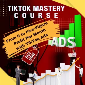 Cover image for Online course TikTok Mastery Course - From 0 to Five-Figure Profit Per Month with Tik Tok Ads