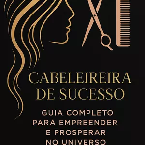 Imagem de capa para o Ebook Cabeleireira de Sucesso - Guia Completo