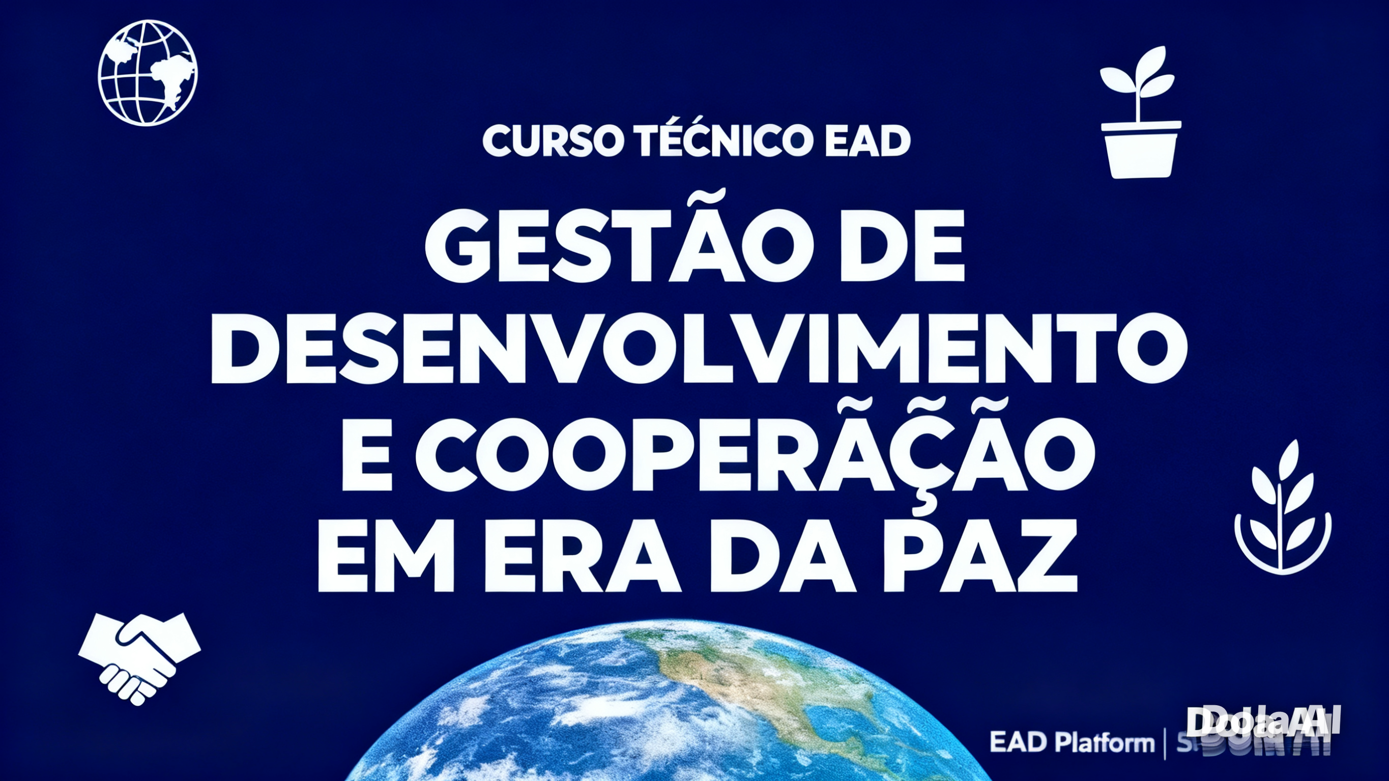Imagem do curso O Curso Técnico EAD em Gestão de Desenvolvimento e Cooperação em Era da Paz
